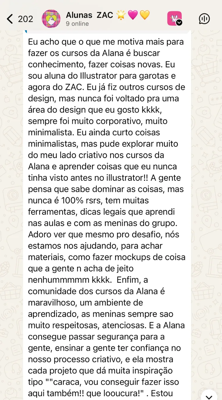 Aluna no grupo Alunas ZAC: explorou o lado criativo e aprendeu no Illustrator o que nunca tinha visto