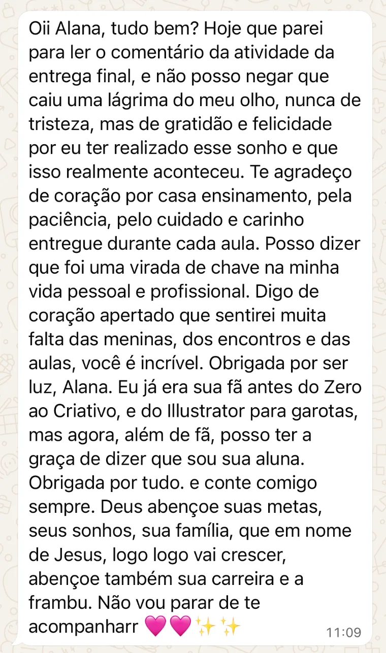 Aluna depois da entrega final: “foi uma virada de chave na minha vida pessoal e profissional”